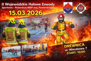 II Wojewódzkie Halowe Zawody Sportowo-Pożarnicze Młodzieżowych Drużyn Pożarniczych województwa pomorskiego